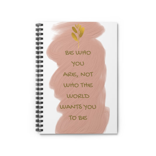 'Be You' Spiral Notebook - Lined