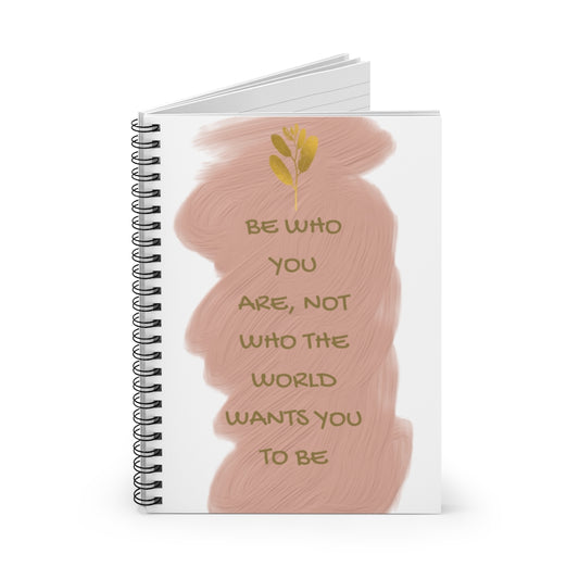 'Be You' Spiral Notebook - Lined